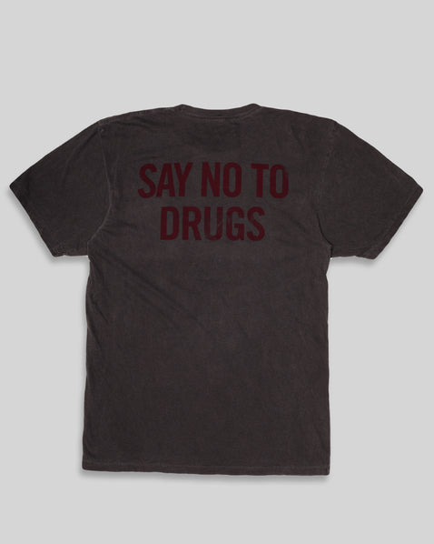 Say "No To Drugs" Tee - Double Rinsed Black